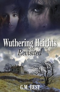Cover Wuthering Heights Revisited