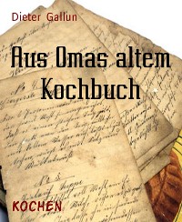 Cover Aus Omas altem Kochbuch
