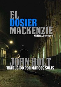 Cover El Dosier Mackenzie