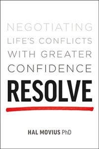 Cover Resolve : Negotiating Life's Conflicts with Greater Confidence