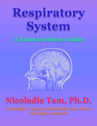 Cover Respiratory System: A Tutorial Study Guide