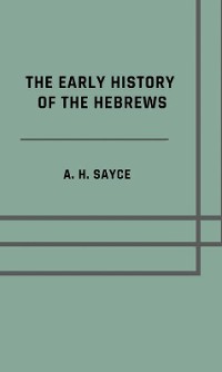 Cover The early history of the Hebrews