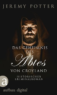Cover Das Geheimnis des Abtes von Croyland