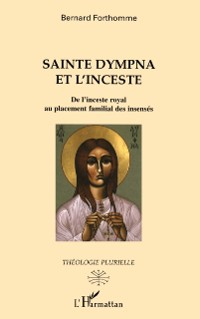 Cover Sainte Dympna et l''inceste