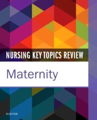 Cover Nursing Key Topics Review: Maternity - E-Book