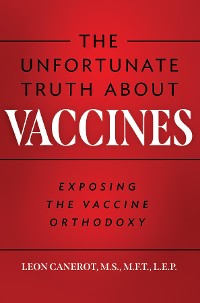 Cover The Unfortunate Truth About Vaccines