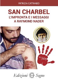 Cover San Charbel. L’impronta e i messaggi a Raymond Nader