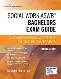 Cover Social Work ASWB Bachelors Exam Guide, Second Edition