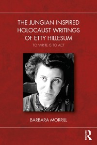 Cover Jungian Inspired Holocaust Writings of Etty Hillesum