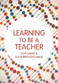 Cover Learning to be a Teacher