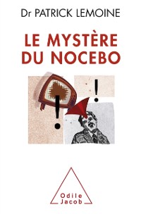 Cover Le Mystère du nocebo