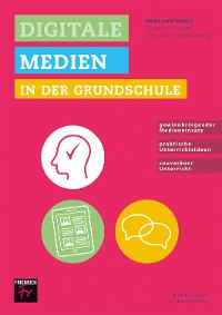 Cover Praxisratgeber Digitale Medien in der Grundschule