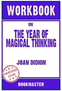 Cover Workbook on The Year of Magical Thinking by Joan Didion | Discussions Made Easy