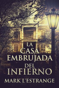 Cover La Casa Embrujada del Infierno