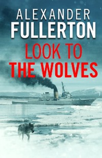 Cover Look to the Wolves