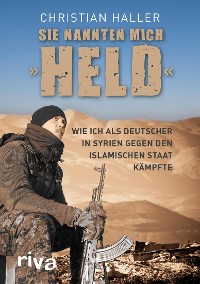 Cover Sie nannten mich "Held"