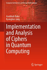 Cover Implementation and Analysis of Ciphers in Quantum Computing