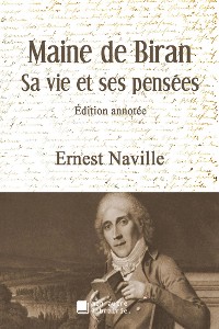 Cover Maine de Biran, sa vie et ses pensées