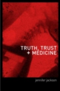 Cover Truth, Trust and Medicine