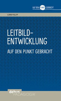 Cover Leitbildentwicklung auf den Punkt gebracht