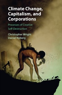 Cover Climate Change, Capitalism, and Corporations