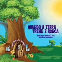 Cover Quando a Terra Treme e Ronca (Portuguese Edition)