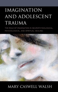Cover Imagination and Adolescent Trauma