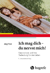 Cover Ich mag dich - du nervst mich!