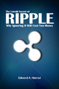 Cover The Untold Secret of Ripple