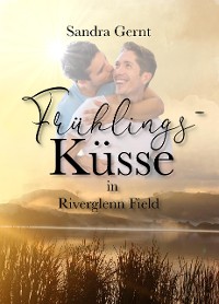 Cover Frühlingsküsse in Riverglenn Field