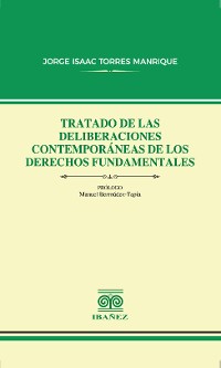 Cover Tratado de las deliberaciones contemporáneas de los derechos fundamentales