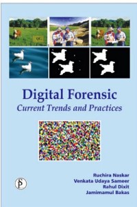 Cover Digital Forensic Current Trends and Practices