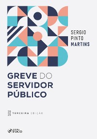 Cover GREVE DO SERVIDOR PÚBLICO 2025 - 3ª EDIÇÃO