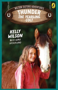 Cover Wilson Sisters Adventures 2: Thunder, the Yearling Colt