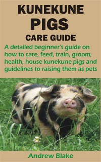 Cover KUNEKUNE PIGS CARE GUIDE