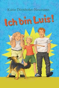 Cover Ich bin Luis!