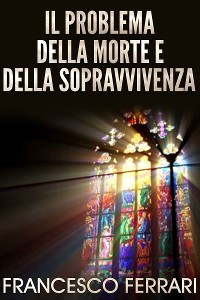 Cover Il problema della morte e della sopravvivenza