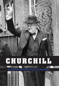 Cover Churchill: Pictorial History of his Life & Times