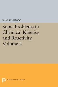 Cover Some Problems in Chemical Kinetics and Reactivity, Volume 2
