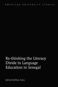 Cover Re-thinking the Literacy Divide in Language Education in Senegal