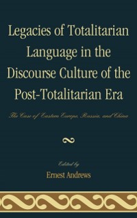 Cover Legacies of Totalitarian Language in the Discourse Culture of the Post-Totalitarian Era