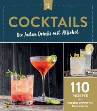 Cover Cocktails - Die besten Drinks mit Alkohol