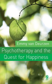 Cover Psychotherapy and the Quest for Happiness