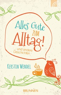 Cover Alles Gute zum Alltag