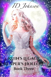 Cover Ruin’s Legacy: Reaper’s Hollow Book 3
