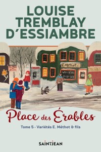 Cover Place des Érables, tome 5