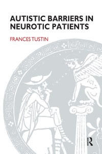 Cover Autistic Barriers in Neurotic Patients