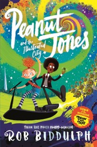 Cover Peanut Jones and the Illustrated City: from the creator of Draw with Rob