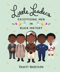 Cover Little Leaders: Exceptional Men in Black History
