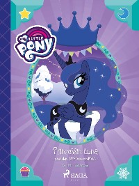 Cover My Little Pony - Prinzessin Luna und das Wintermondfest